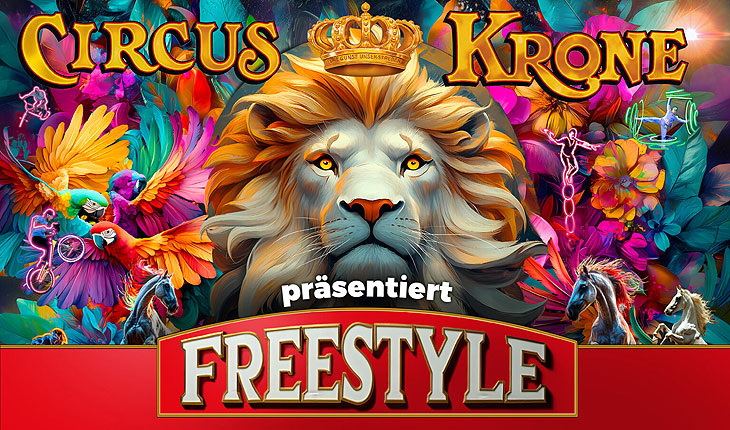 Circus Krone Winterspielzeit 2025: „Freestyle“ ist der Programmtitel der Wintersaison bis 07.04.2024. Premiere am 25.12.2024